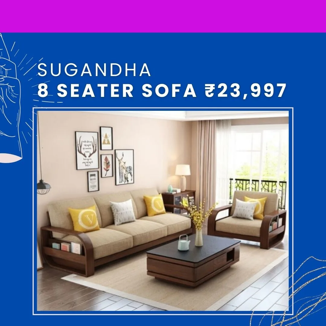 Sugandha 8 Seater Sofa Set @ Rs 23997 Worth Rs 45000
